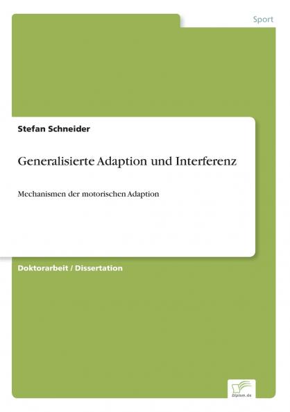 Generalisierte Adaption und Interferenz