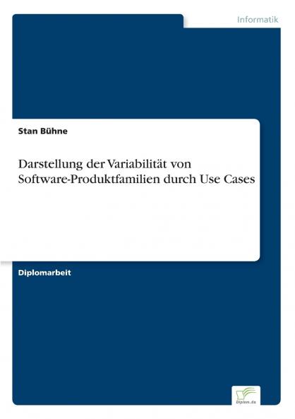 Darstellung der Variabilität von Software-Produktfamilien durch Use Cases