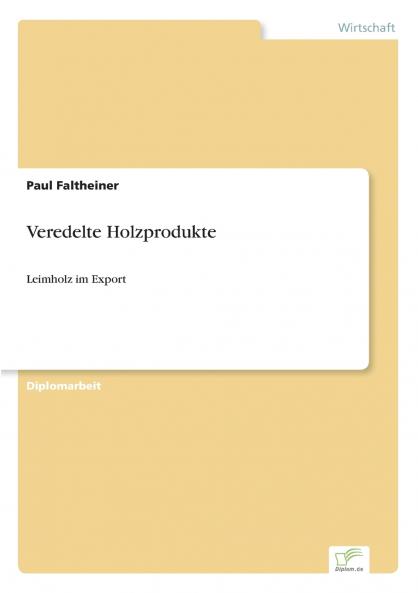 Veredelte Holzprodukte