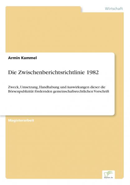 Die Zwischenberichtsrichtlinie 1982