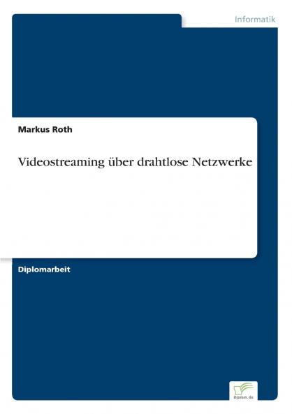 Videostreaming über drahtlose Netzwerke
