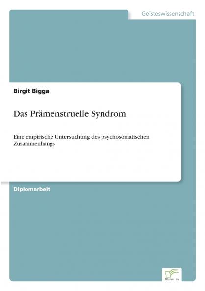 Das Prämenstruelle Syndrom