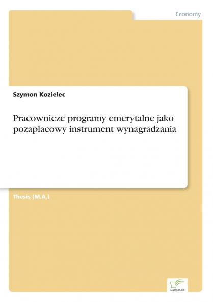Pracownicze programy emerytalne jako pozaplacowy instrument wynagradzania