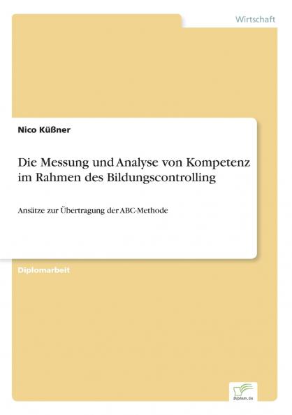 Die Messung und Analyse von Kompetenz im Rahmen des Bildungscontrolling
