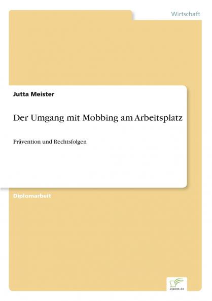 Der Umgang mit Mobbing am Arbeitsplatz