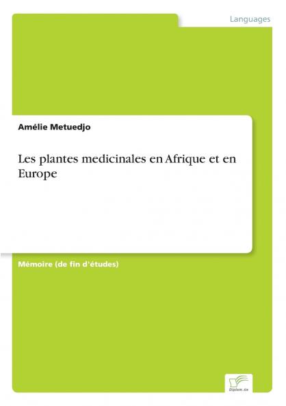 Les plantes medicinales en Afrique et en Europe