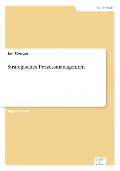 Strategisches Prozessmanagement