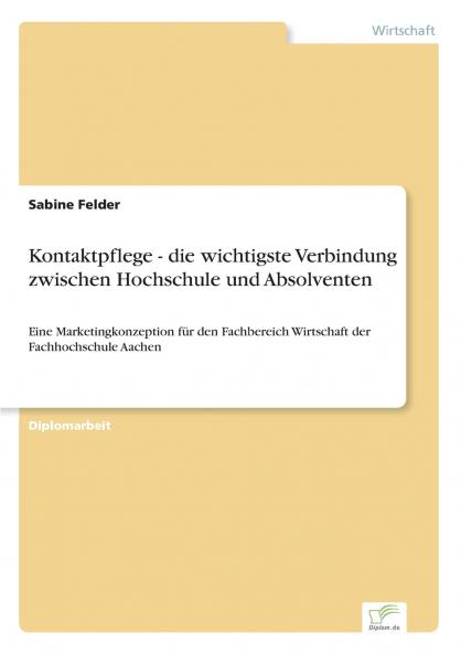 Kontaktpflege - die wichtigste Verbindung zwischen Hochschule und Absolventen