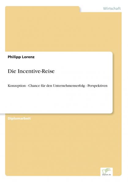 Die Incentive-Reise