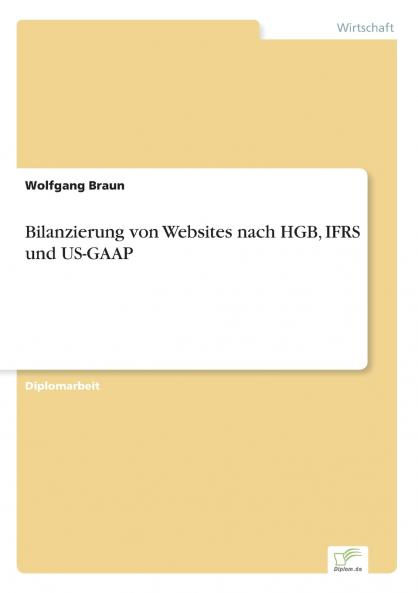 Bilanzierung von Websites nach HGB IFRS und US-GAAP