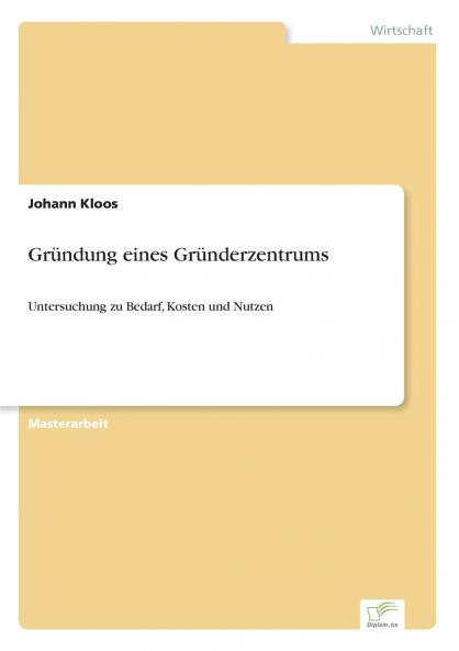 Gründung eines Gründerzentrums
