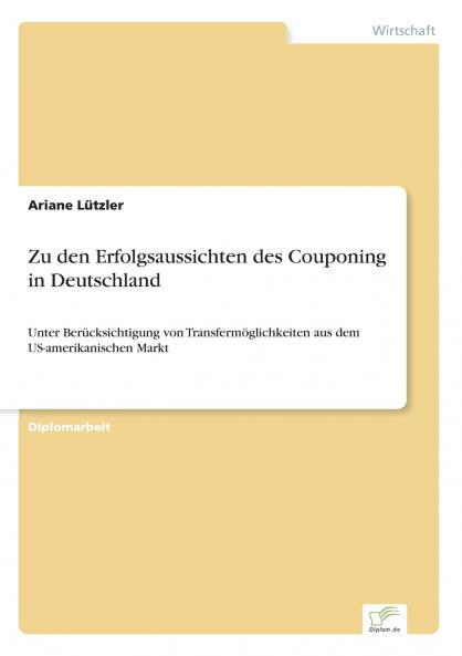 Zu den Erfolgsaussichten des Couponing in Deutschland