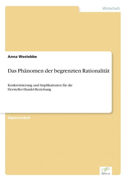 Das Phänomen der begrenzten Rationalität