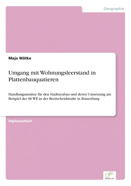 Umgang mit Wohnungsleerstand in Plattenbauquatieren