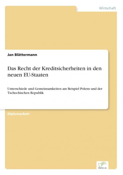 Das Recht der Kreditsicherheiten in den neuen EU-Staaten
