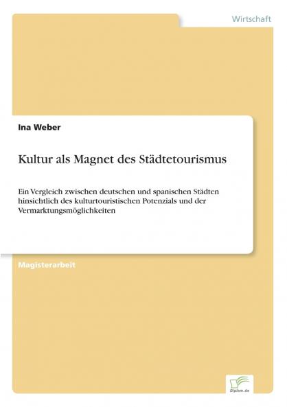 Kultur als Magnet des Städtetourismus