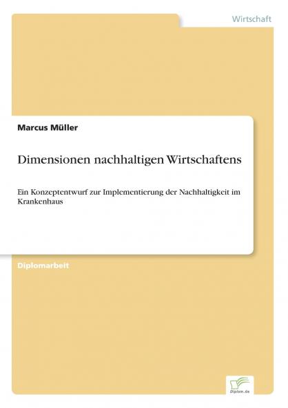 Dimensionen nachhaltigen Wirtschaftens