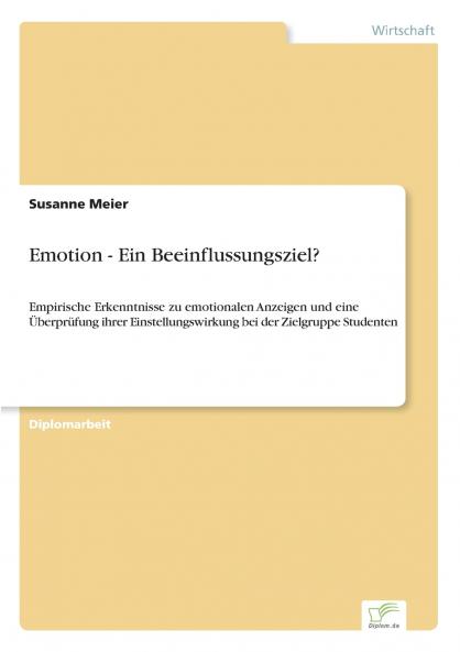 Emotion - Ein Beeinflussungsziel?