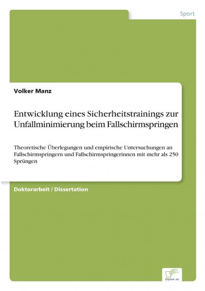 Entwicklung eines Sicherheitstrainings zur Unfallminimierung beim Fallschirmspringen