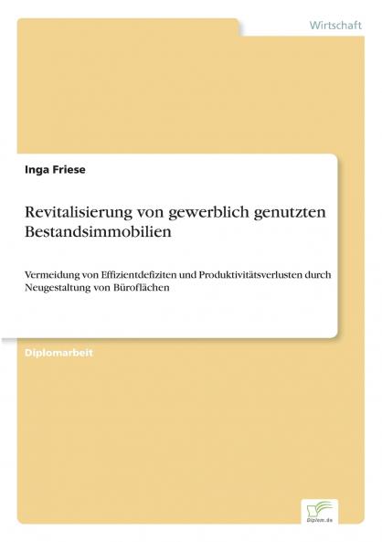 Revitalisierung von gewerblich genutzten Bestandsimmobilien