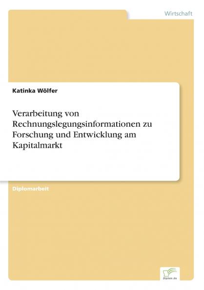 Verarbeitung von Rechnungslegungsinformationen zu Forschung und Entwicklung am Kapitalmarkt
