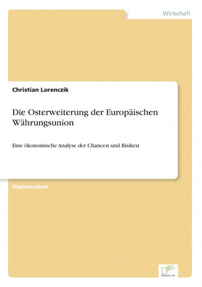 Die Osterweiterung der Europäischen Währungsunion
