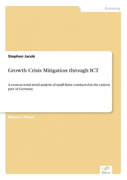 Growth Crisis Mitigation through ICT