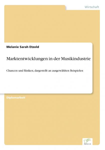 Marktentwicklungen in der Musikindustrie