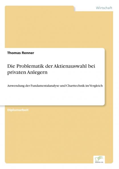 Die Problematik der Aktienauswahl bei privaten Anlegern
