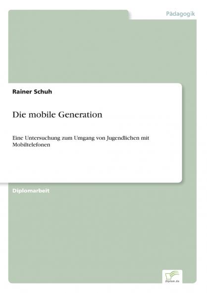 Die mobile Generation