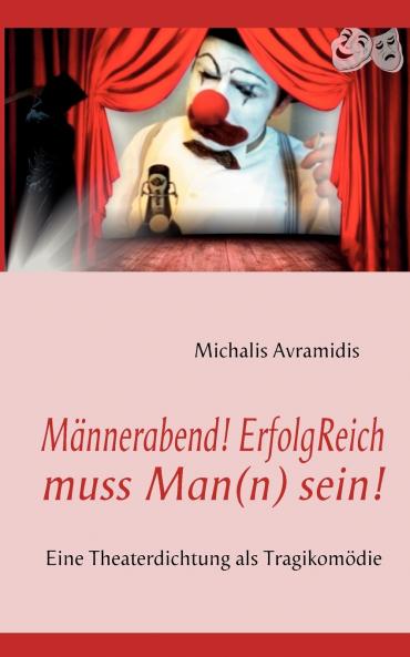 Männerabend! ErfolgReich muss Man(n) sein!