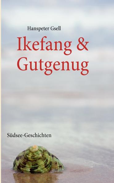 Ikefang & Gutgenug