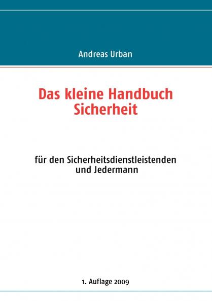 Das kleine Handbuch Sicherheit