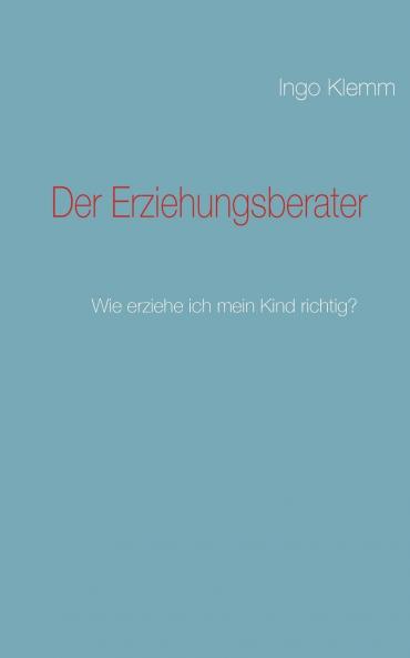 Der Erziehungsberater