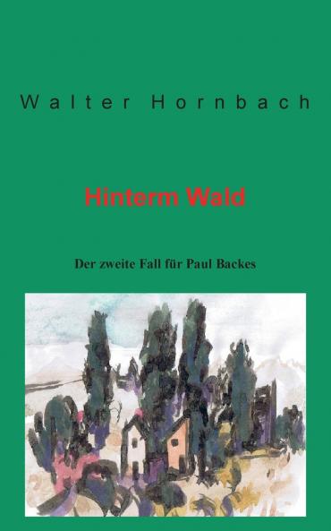 Hinterm Wald