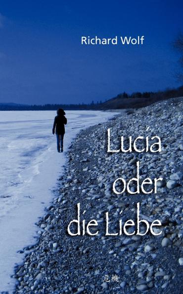 Lucia oder die Liebe