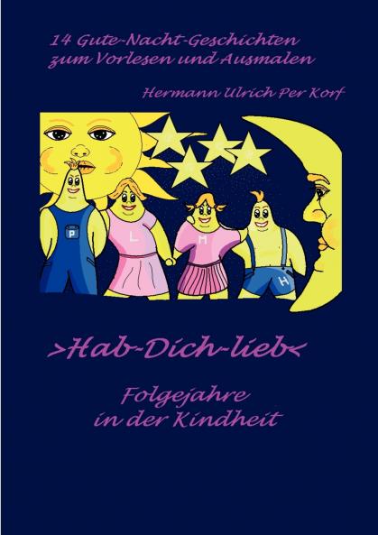 >Hab-Dich-lieb< - Folgejahre in der Kindheit