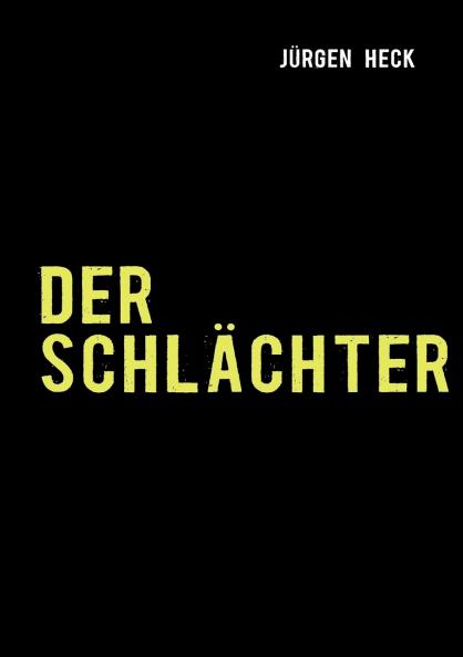 Der Schlächter
