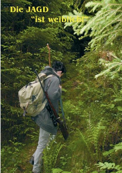 Die Jagd ist weiblich
