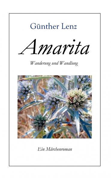 Amarita  Wanderung und Wandlung