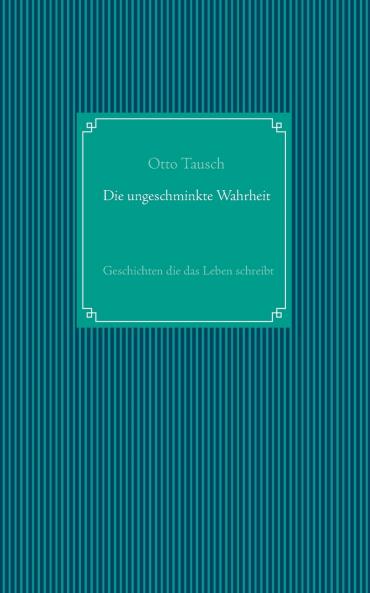 Die ungeschminkte Wahrheit