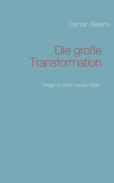Die große Transformation
