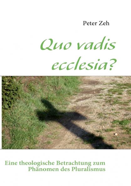 Quo vadis ecclesia?
