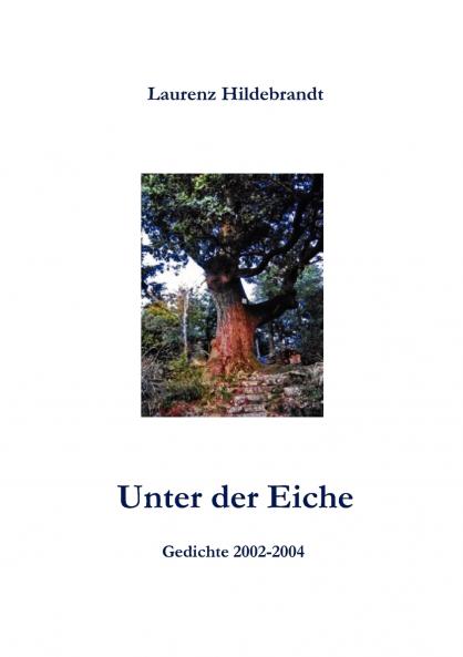 Unter der Eiche