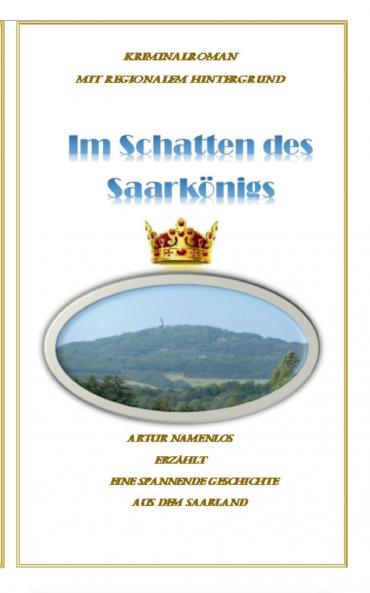 Im Schatten des Saarkönigs