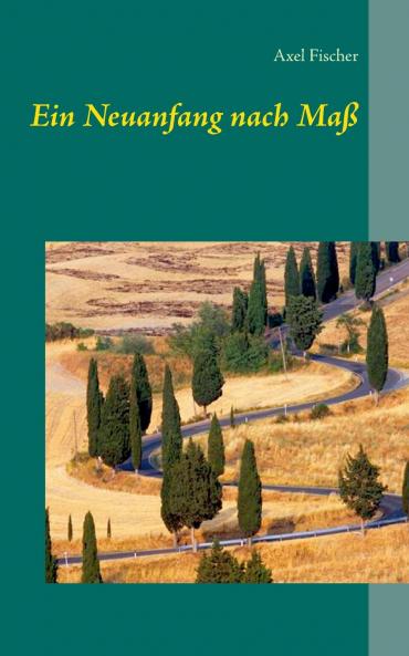 Ein Neuanfang nach Maß