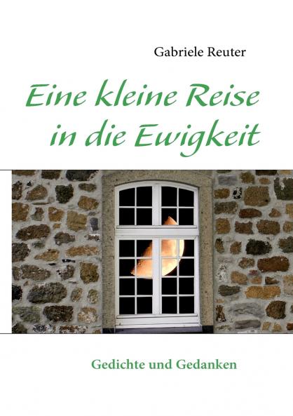 Eine kleine Reise in die Ewigkeit