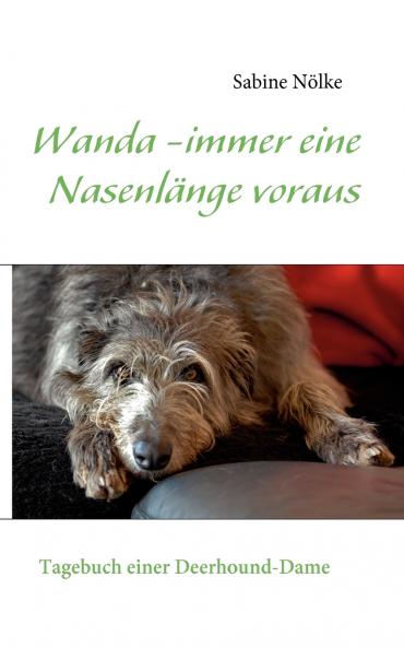 Wanda - immer eine Nasenlänge voraus