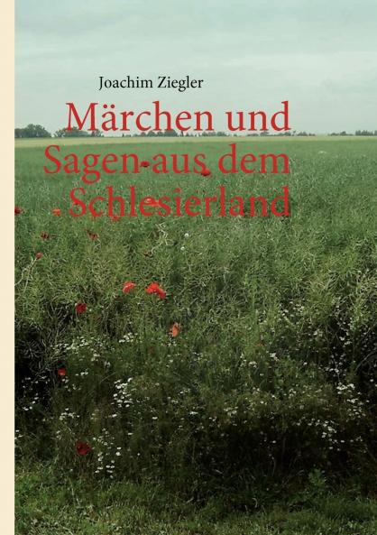 M��rchen und Sagen aus dem Schlesierland