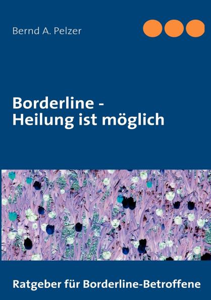 Borderline - Heilung ist möglich